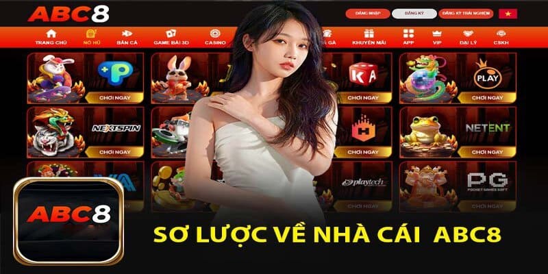 ABC8 - Trang Chủ Chính Thức Của ABC8.COM Phần giao diện của nhà cái được thiết kế đẳng cấp và nổi bật