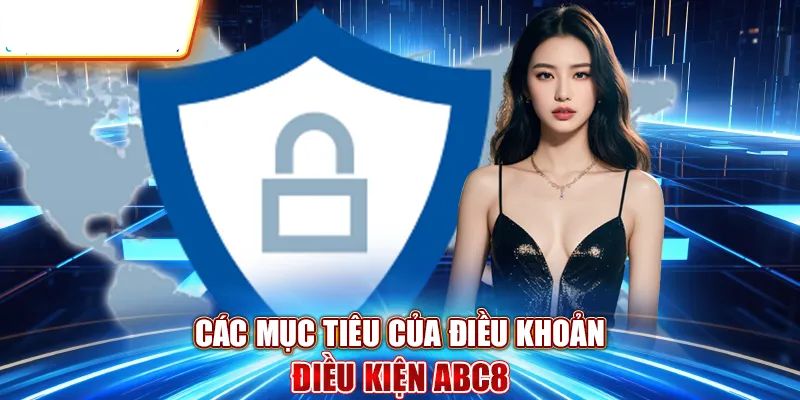 Chính Sách Bảo Mật ABC8 - Đảm Bảo Thông Tin Cá Nhân An Toàn Biện pháp bảo mật của ABC8 để bảo vệ quyền riêng tư khách hàng