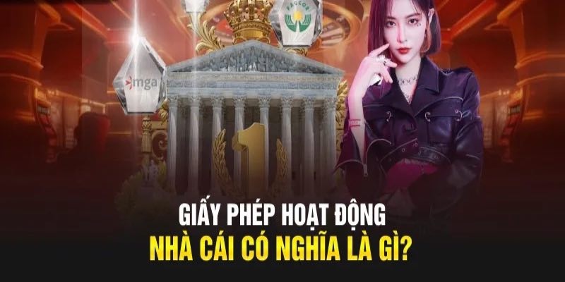Giấy Phép Hoạt Động - Minh Chứng Sự Uy Tín Của ABC8 Đôi nét thông tin cơ bản về giấy phép hoạt động của nhà cái